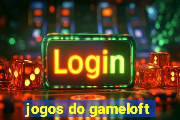 jogos do gameloft